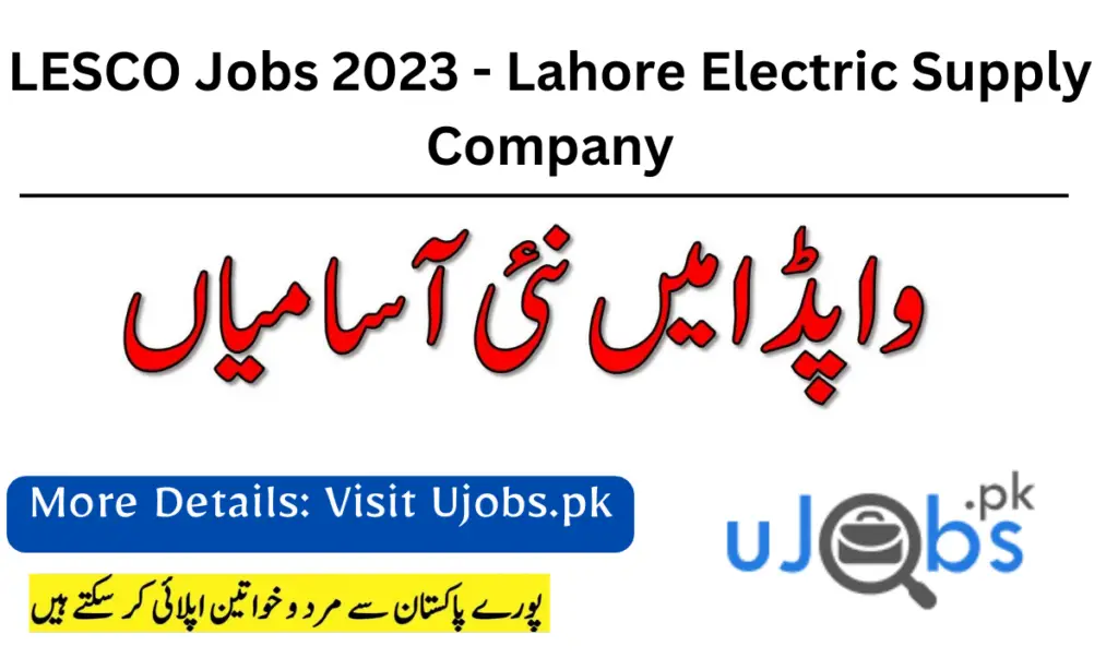 LESCO Jobs 2023 - Lahore Electric Supply Company